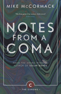 Cover image: Notes from a Coma 9781786891419