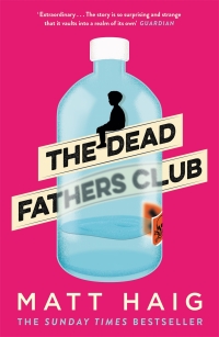 Cover image: The Dead Fathers Club 9781786893277