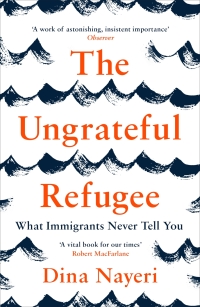 Omslagafbeelding: The Ungrateful Refugee 9781786893499