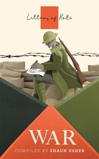 Cover image: Letters of Note: War 9781786895349