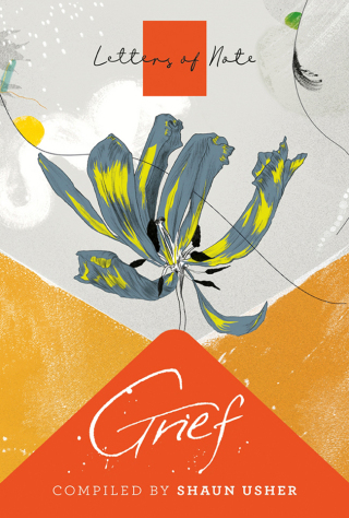 Imagen de portada: Letters of Note: Grief 9781786895363