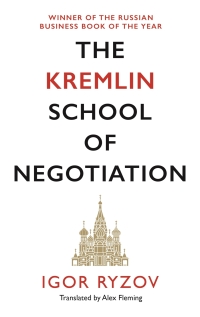 Cover image: The Kremlin School of Negotiation 9781838852917