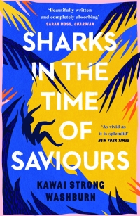 Omslagafbeelding: Sharks in the Time of Saviours 9781786896513