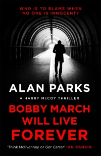 Cover image: Bobby March Will Live Forever 9781786897183