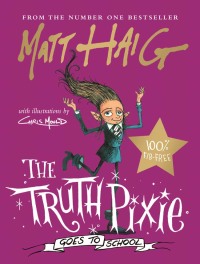 Cover image: The Truth Pixie Goes to School 9781786898265