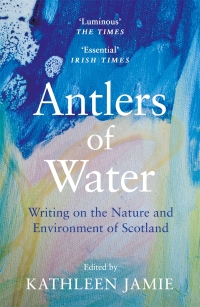 Cover image: Antlers of Water 9781786899811