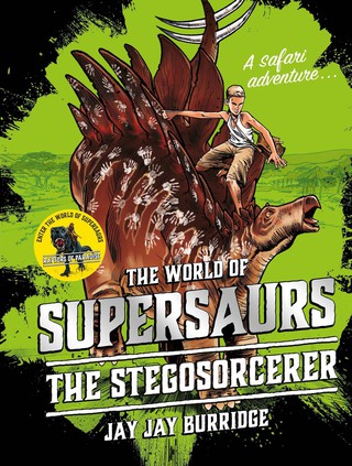表紙画像: Supersaurs 2: The Stegosorcerer 9781786968029