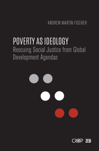 Imagen de portada: Poverty as Ideology 1st edition 9781786990440