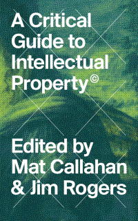 Omslagafbeelding: A Critical Guide to Intellectual Property 1st edition 9781786991133