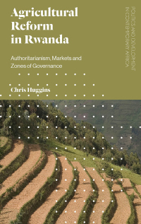 Omslagafbeelding: Agricultural Reform in Rwanda 1st edition 9781786990013