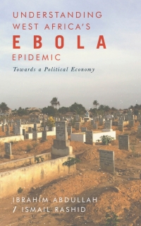 Omslagafbeelding: Understanding West Africa's Ebola Epidemic 1st edition 9781786991683