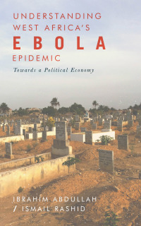 Titelbild: Understanding West Africa's Ebola Epidemic 1st edition 9781786991683