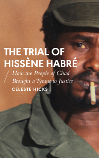Cover image: The Trial of Hissène Habré 1st edition 9781786991836