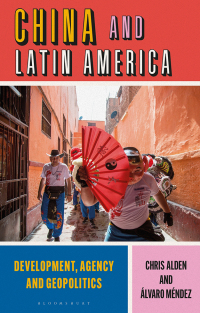 Imagen de portada: China and Latin America 1st edition 9781786992529