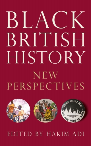 Imagen de portada: Black British History 1st edition 9781786994264