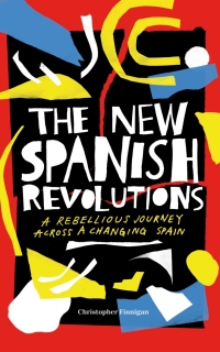 Cover image: The New Spanish Revolutions 1st edition 9781786994837