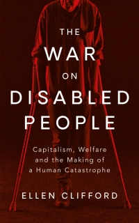 Cover image: The War on Disabled People 1st edition 9781786996640