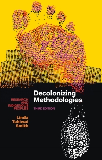 表紙画像: Decolonizing Methodologies 3rd edition 9781786998125