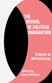 Immagine di copertina: The Revival of Political Imagination 1st edition 9781786999597