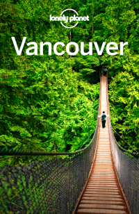 Cover image: Lonely Planet Vancouver 9781786573339