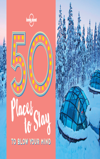 Cover image: 50 Places To Stay To Blow Your Mind 9781786574053