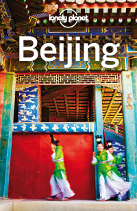 表紙画像: Lonely Planet Beijing 9781786575203