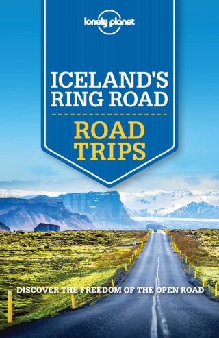 Cover image: Lonely Planet Iceland's Ring Road 9781786576545