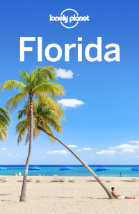 Cover image: Lonely Planet Florida 9781786572561