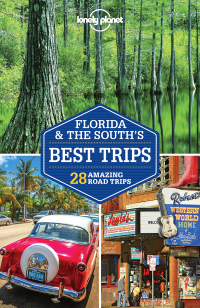 Omslagafbeelding: Lonely Planet Florida & the South's Best Trips 9781786573469