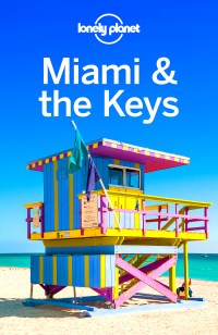 Omslagafbeelding: Lonely Planet Miami & the Keys 9781786572547