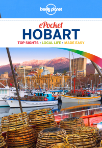 Cover image: Lonely Planet Pocket Hobart 9781786577016