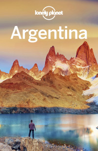 Cover image: Lonely Planet Argentina 9781786570666