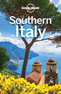 Imagen de portada: Lonely Planet Southern Italy 9781786573674