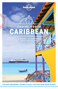 表紙画像: Lonely Planet Cruise Ports Caribbean 9781787014183