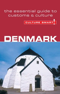 Imagen de portada: Denmark - Culture Smart!: The Essential Guide to Customs &amp; Culture 1st edition 9781857333251