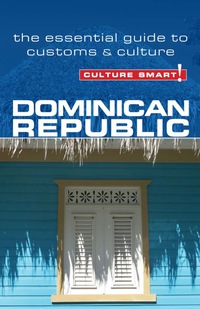 Cover image: Dominican Republic - Culture Smart! 1st edition 9781857335279