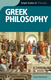 صورة الغلاف: Greek Philosophy - Simple Guides 1st edition 9781857334883