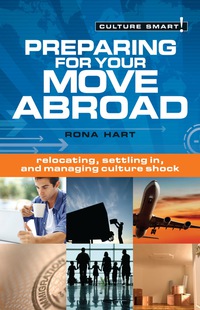 Omslagafbeelding: Preparing for Your Move Abroad 1st edition 9781857336443