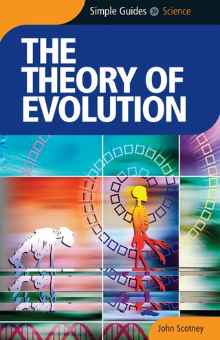 Cover image: Theory of Evolution - Simple Guides 1st edition 9781857334951