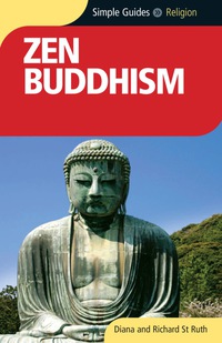 Omslagafbeelding: Zen Buddhism - Simple Guides 1st edition 9781857334395