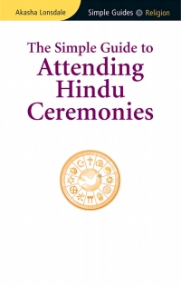 Cover image: Simple Guide to Attending Hindu Ceremonies 1st edition 9781857336511