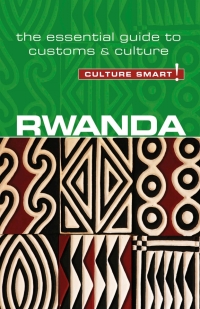 Titelbild: Rwanda - Culture Smart! 9781857338799