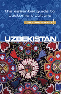Cover image: Uzbekistan - Culture Smart! 1st edition 9781857338522