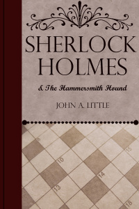 صورة الغلاف: Sherlock Holmes and the Hammersmith Hound 1st edition 9781787050709