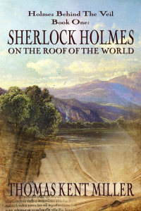 表紙画像: Sherlock Holmes on the Roof of the World 3rd edition 9781787051447