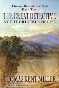صورة الغلاف: The Great Detective at the Crucible of Life 1st edition 9781787051607