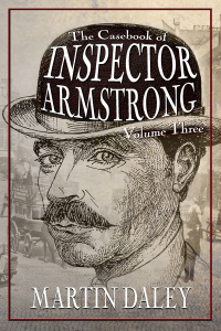 Imagen de portada: The Casebook of Inspector Armstrong - Volume 3 1st edition 9781787052215