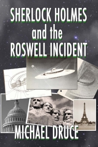 Titelbild: Sherlock Holmes and The Roswell Incident 1st edition 9781787052987