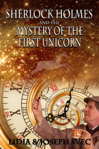 Titelbild: Sherlock Holmes and the Mystery of the First Unicorn 1st edition 9781787053434