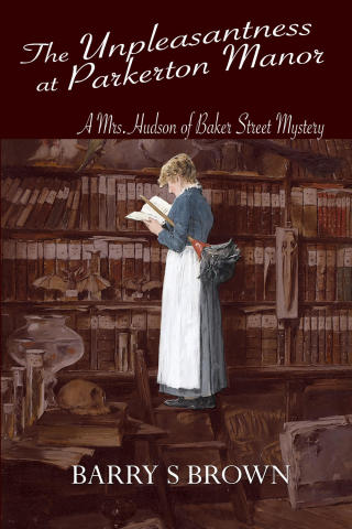 Imagen de portada: The Unpleasantness at Parkerton Manor 2nd edition 9781787053557